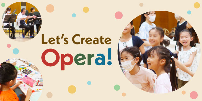 Let’s Create Opera!